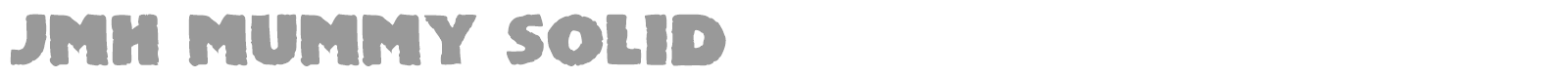 JMH Mummy font preview